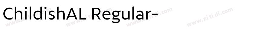 ChildishAL Regular字体转换